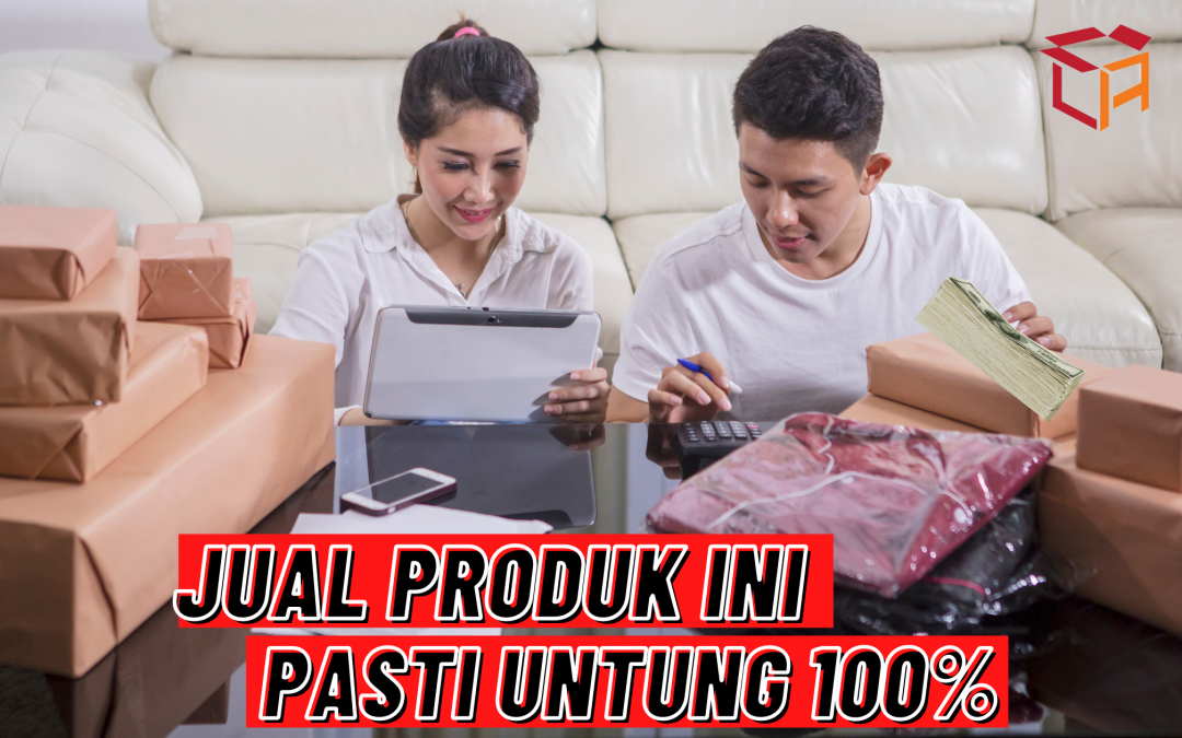 Jual Produk Ini! Pasti Untung 100%