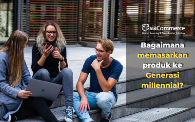 Bagaimana Memasarkan Produk ke Generasi millenial?