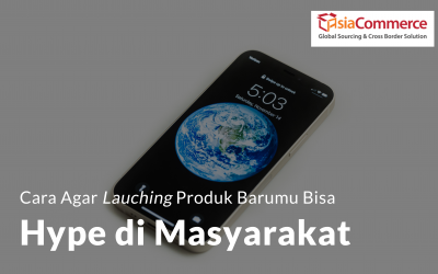 Cara Agar Lauching Produk Barumu Bisa Hype