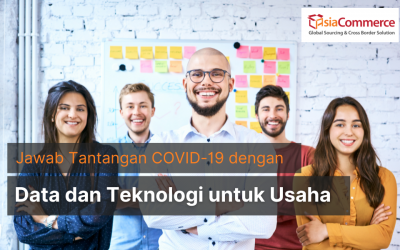 Pengusaha Menghadapi Tantangan COVID-19 dengan Data dan Teknologi