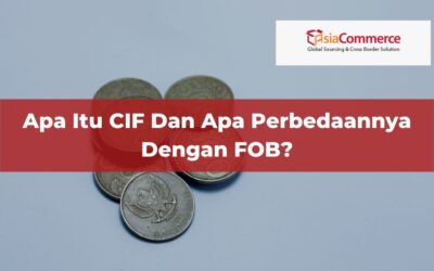 Apa Itu CIF Dan Apa Perbedaannya Dengan FOB