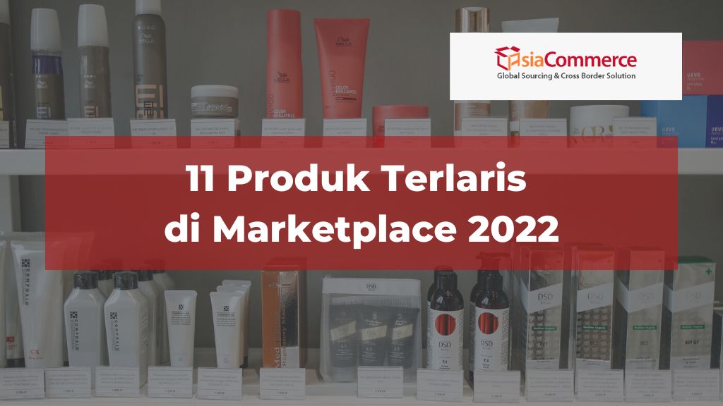 11 Produk Terlaris di Marketplace 2022