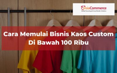 Cara Memulai Bisnis Kaos Custom Di Bawah 100 Ribu