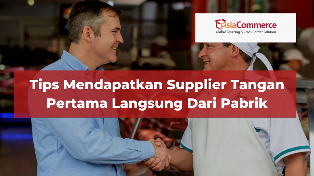 supplier tangan pertama langsung dari pabrik