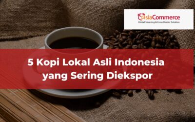 5 Kopi Lokal Asli Indonesia yang Sering Diekspor