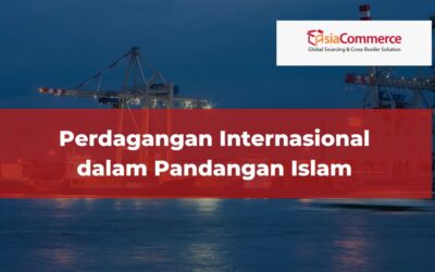 Perdagangan Internasional dalam Pandangan Islam