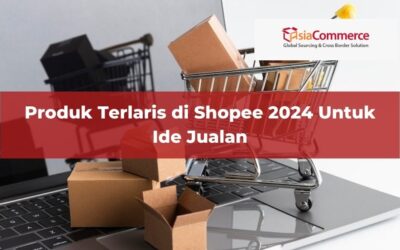 Produk Terlaris di Shopee Tahun 2025 Untuk Ide Jualan