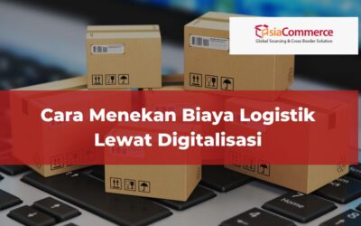 Cara Menekan Biaya Logistik Lewat Digitalisasi