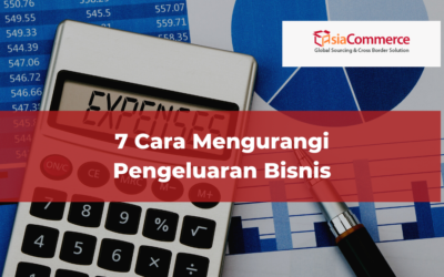 7 Cara Mengurangi Pengeluaran Bisnis