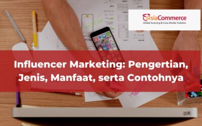 Apa Itu Influencer Marketing dan Apa Saja Manfaatnya?