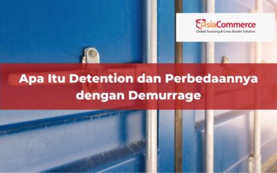 Apa Itu Detention dan Perbedaannya dengan Demurrage