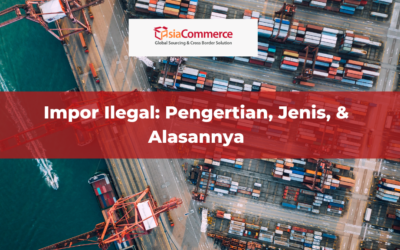 Impor Ilegal: Pengertian, Jenis, & Dampaknya