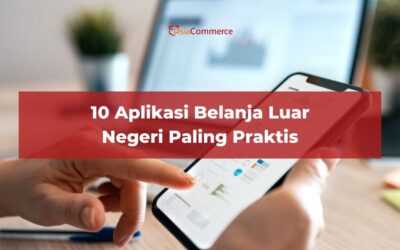 10 Aplikasi Belanja Luar Negeri Paling Praktis