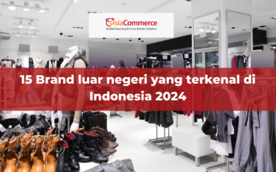 15 Brand luar negeri yang terkenal di Indonesia 2024