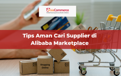 Tips Aman Cari Supplier di Alibaba Marketplace 