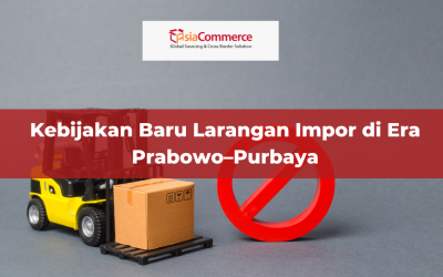 Kebijakan Baru Larangan Impor di Era Prabowo–Purbaya