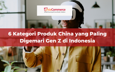 6 Kategori Produk China yang Paling Digemari Gen Z di Indonesia
